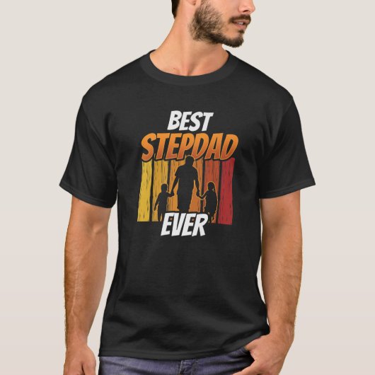 Stepdad最高の EverことわざStepfapfather StepパパFath Tシャツ (正面)