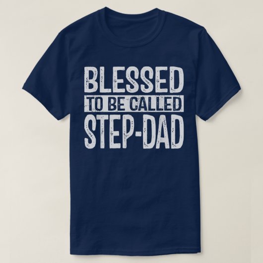 StepDad賛美、パパ誕生日、父と呼ばれる Tシャツ (デザイン正面)