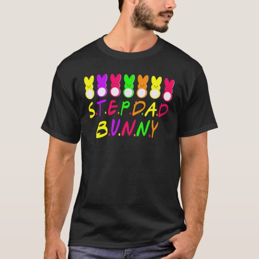Stepdad Bunnies Rabbit おもしろい Bunny Easter Day Tシャツ (正面)