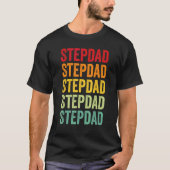 Stepdad Rainbow Text Stepdad Colorful Tシャツ (正面)
