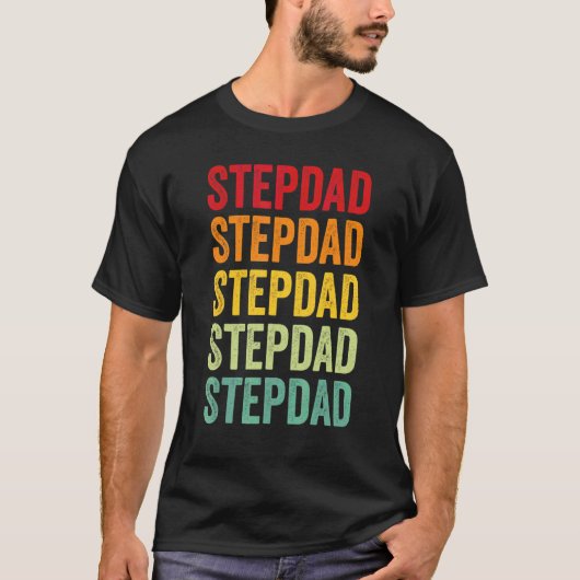 Stepdad Rainbow Text Stepdad Colorful Tシャツ (正面)