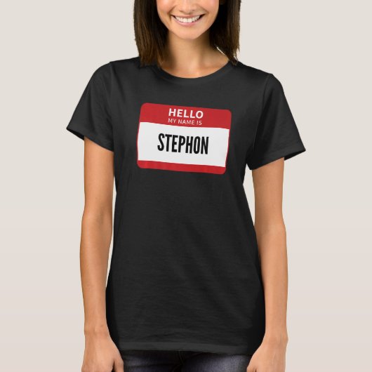 Stephon Nameタグ、こんにちは私の名前はStephon Tシャツ (正面)