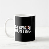 Stepmom Hunting Funny Quote Stepmom Hunting コーヒーマグカップ (左)