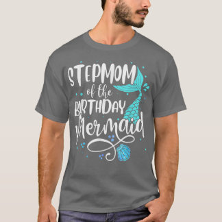 Stepmom Of The Mermaid Family Matching Pa Tシャツ