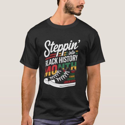 Steppin' Into Black History Month Black Girls Snea Tシャツ (正面)