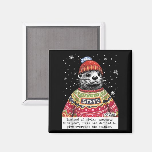Steve Otter Instead Of Giving This Year  マグネット (正面/裏面)