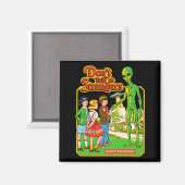 Steven Rhodes Don't Talk To Strangers Alien Retro  マグネット (正面/裏面)