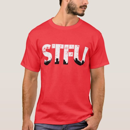 STFUのTシャツ Tシャツ (正面)