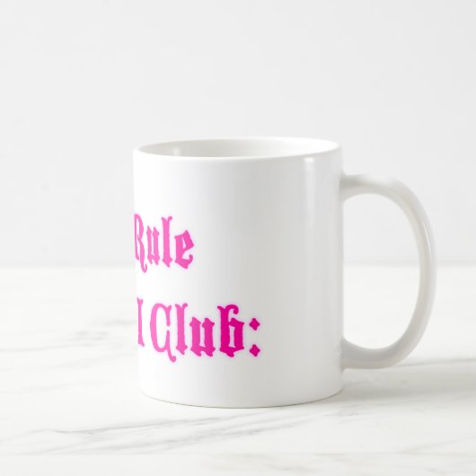 STFUクラブの最初規則: コーヒーマグカップ (右)