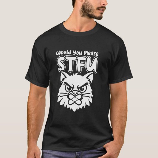 Stfu ネコ飼い主 - 子猫お願いだからちょっと黙って tシャツ (正面)