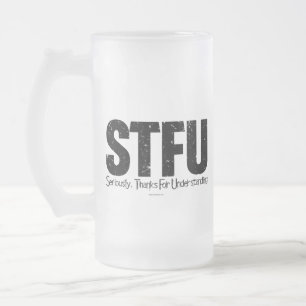 STFU:本気で、感謝してい理解のため フロストグラスビールジョッキ