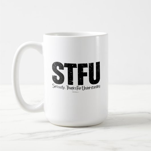 STFU:真剣に、感謝してい理解のため コーヒーマグカップ (左)