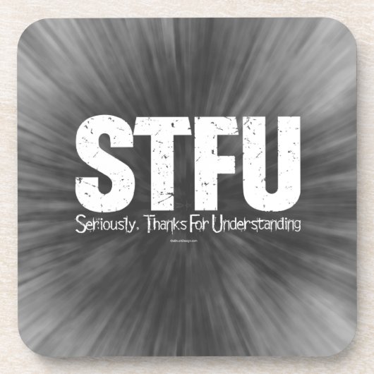 STFU:真剣に、理解感謝していのために コースター (正面)