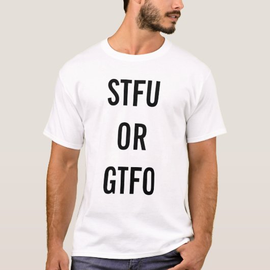 STFU/GTFO Tシャツ (正面)