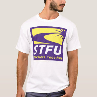 STFU (SEIUのKnockoff)のティー Tシャツ