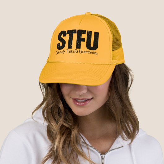 STFU: Seriously, Thanks For Understanding キャップ (インサイチュ)
