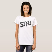 STFU Tシャツ ( 女性用 ) (正面フル)