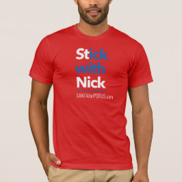 "Stick with Nick" ユニセックス Bella Canvas Tee Tシャツ