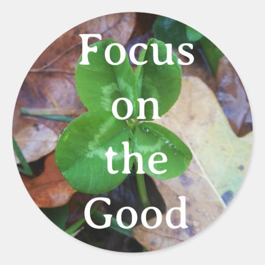 Sticker 'Focus on the Good' ラウンドシール (正面)