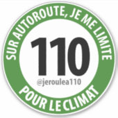 Sticker "Je roule à 110 pour le climat" シール (正面)