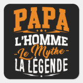 Sticker Papa, l'Homme, le Mythe, la Légende スクエアシール (正面)