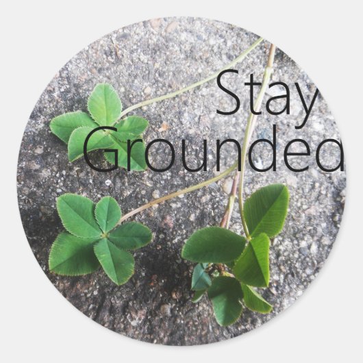 Sticker 'Stay Grounded' ラウンドシール (正面)
