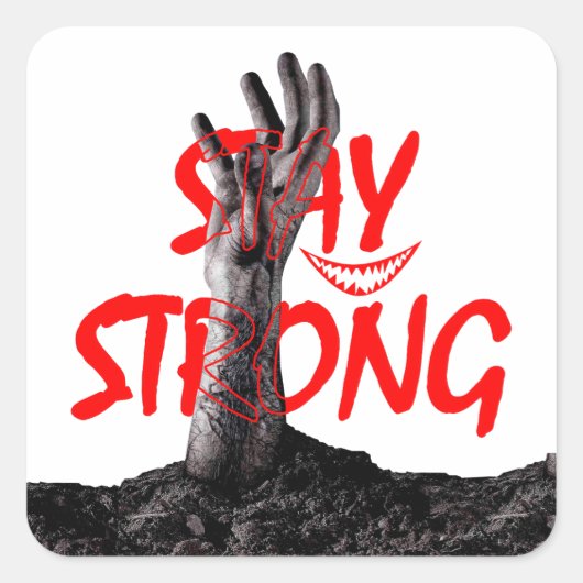 Sticker : Stay Strong Motivational Quote Design スクエアシール (正面)