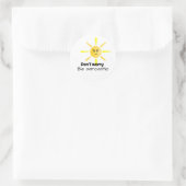 Sticker sunshine sarcastic Don't worry  ラウンドシール (バッグ)