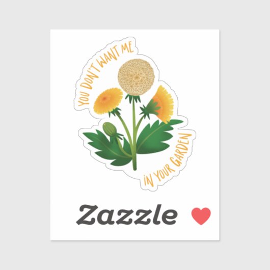 Sticker You Don't Want Me In Your Garden シール (シート)