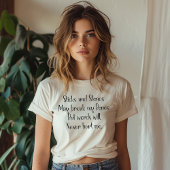 Sticks and Stones  Tシャツ