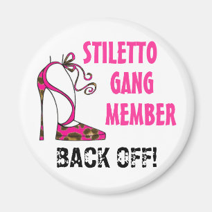 "Stiletto集団メンバ – バックオフ!!" マグネット
