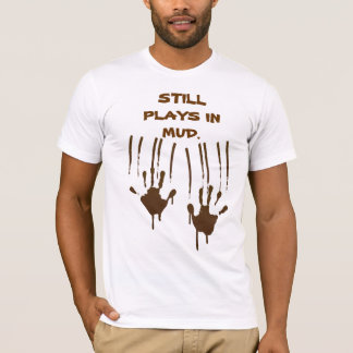 Still 遊 In Mud Basic Bella Canvas T-Shirt Tシャツ