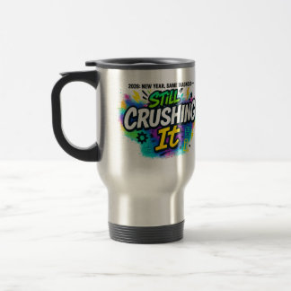 “Still Crushing It” 2026 診断プライド トラベルマグ