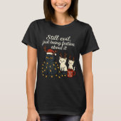 Still Evil, Just Being Festive About It Funny Cat  Tシャツ (正面)
