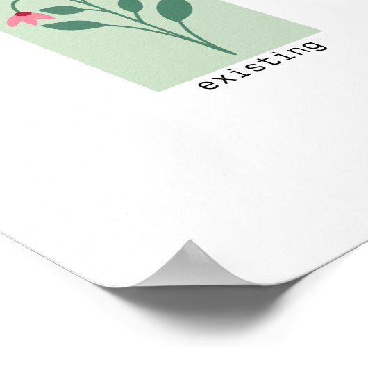 Still Existing Minimalist Flower Stamp Design ポスター (角)