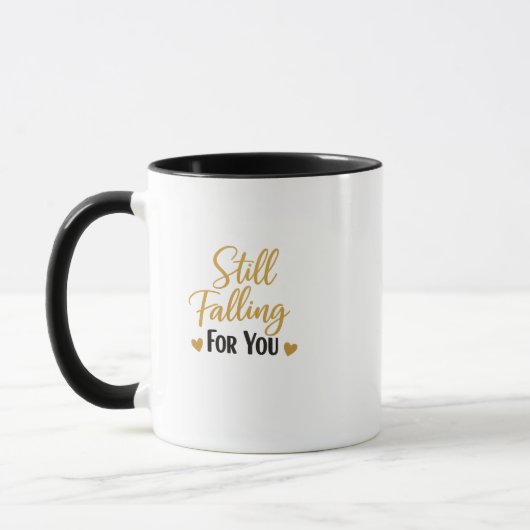 Still Falling For You Romantic Love Quote Mug マグカップ (左)