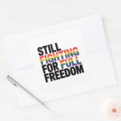 Still Fighting For Full Freedom LGBTQ America 250t スクエアシール (封筒)