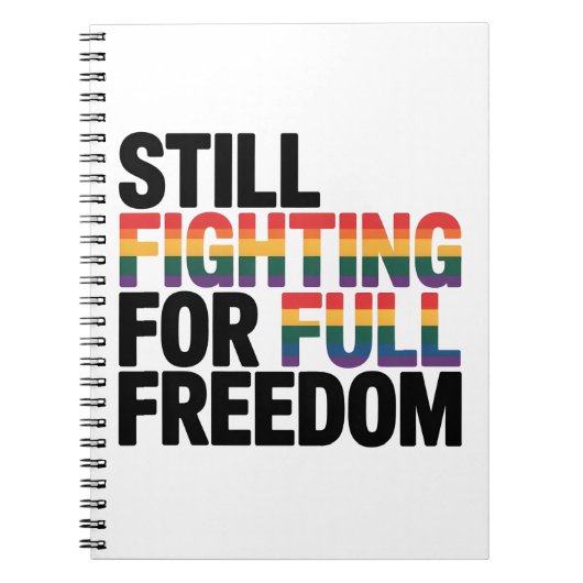 Still Fighting For Full Freedom LGBTQ America 250t ノートブック (正面)