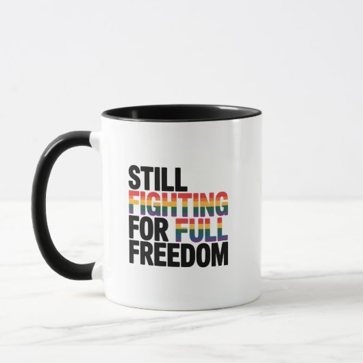 Still Fighting For Full Freedom LGBTQ America 250t マグカップ (左)