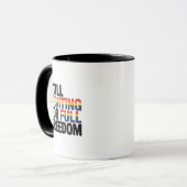 Still Fighting For Full Freedom LGBTQ America 250t マグカップ (正面左)