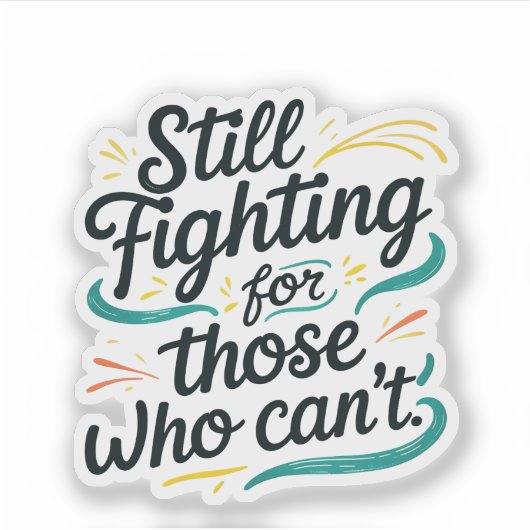 Still Fighting for Those Who Can’t – Awaren シール (正面)