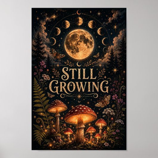Still Growingポスター | セレスティアルマッシュルームの壁画 ポスター (正面)