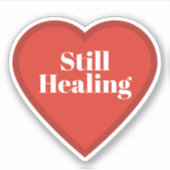 Still Healing Heart Sticker - Relatable Sticker シール (正面)