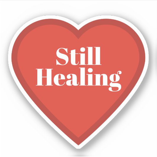 Still Healing Heart Sticker - Relatable Sticker シール (正面)