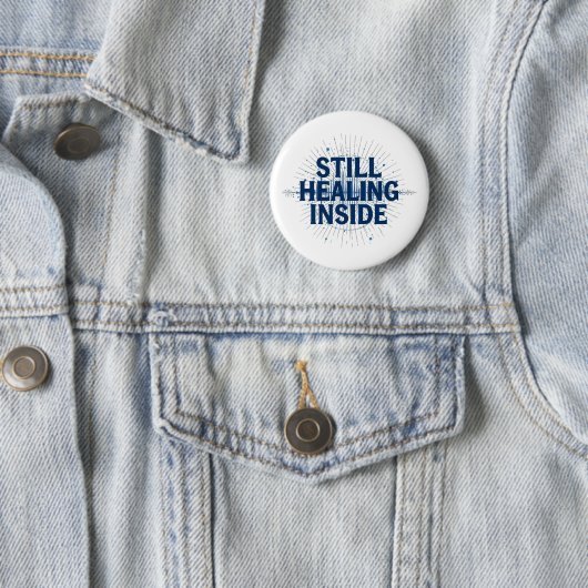Still Healing Inside – Brain Injury Awareness 缶バッジ (インサイチュ)