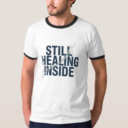 Still Healing Inside – Brain Injury Awareness  Tシャツ (正面)
