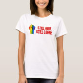 Still Here (LGBT Gay Lesbian Transgender) Tシャツ (正面)