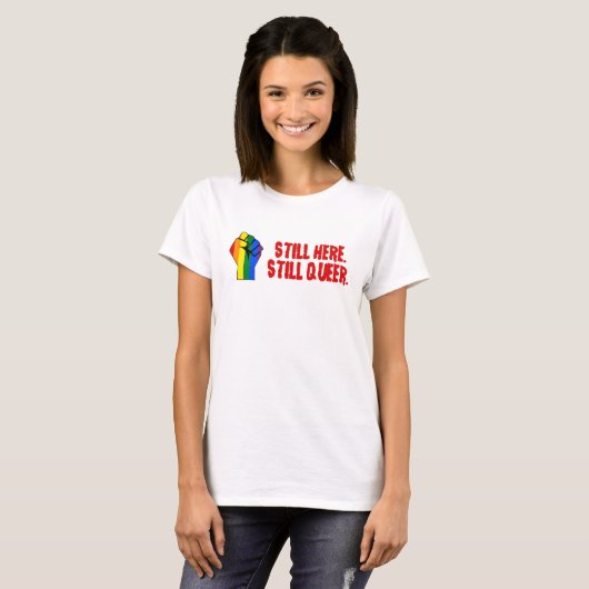 Still Here (LGBT Gay Lesbian Transgender) Tシャツ (正面フル)