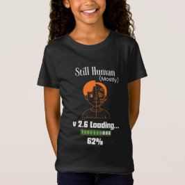 Still Human (Mostly) - Futuristic Cyborg Tシャツ