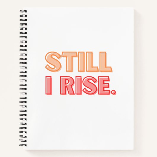 Still I Rise Notebook ノートブック (正面)